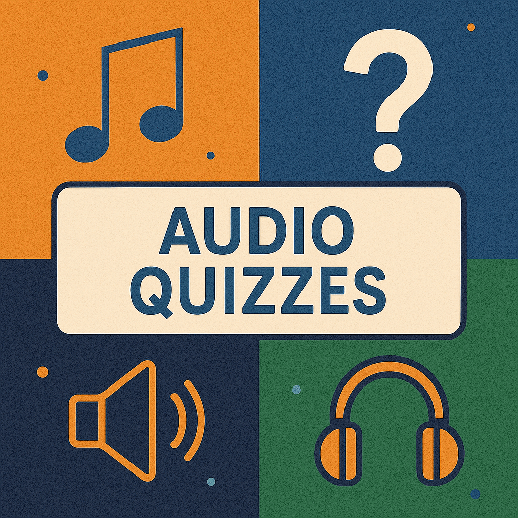 Audio Quizzes