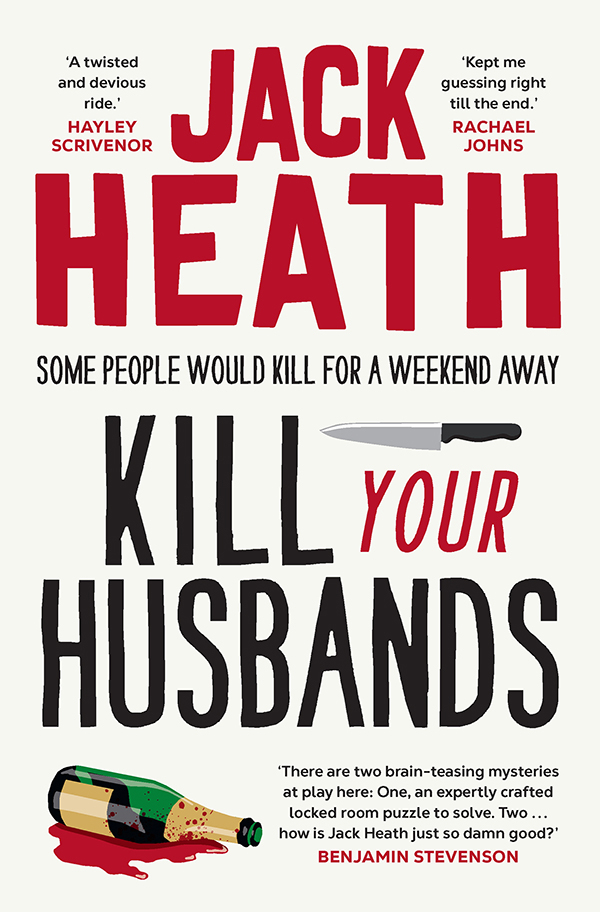 Kill Your Husbands