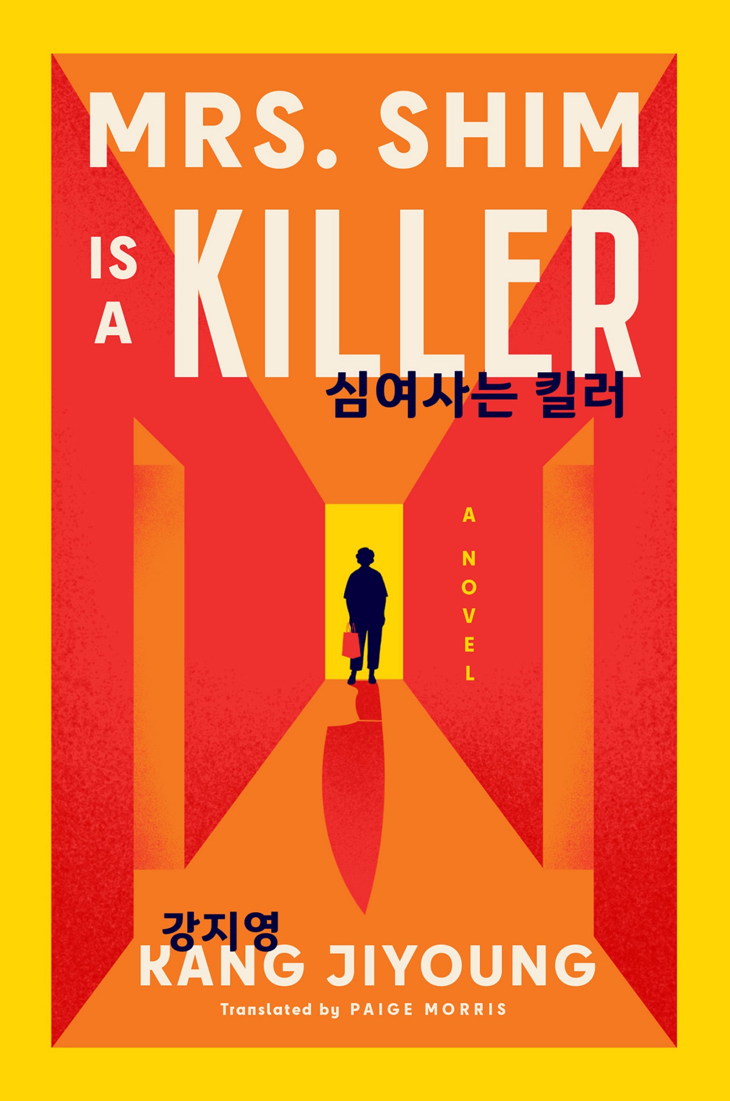 Mrs. Shim Is a Killer: A Novel